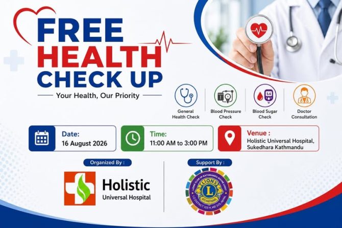 Free Health Check-Up Camp at Holistic Universal Hospital, Kathmandu
